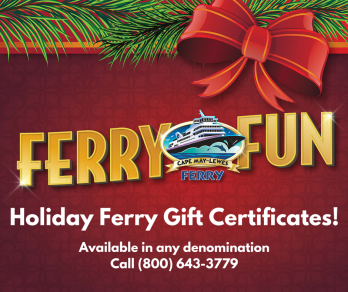 Cape May Lewes Ferry Gift Certificates