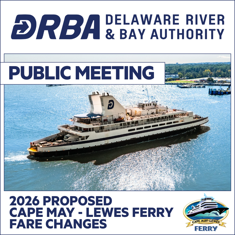 DRBA announces Public Meeting to present the 2026 Cape May - Lewes Ferry Fare Proposal