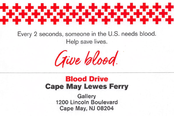 Donate Blood at the Red Cross Blood Drive at the Cape May Ferry Terminal on October 6, 2026 between 10am - 3pm